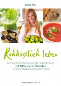 Mimi Kirk, Rohköstlich Leben