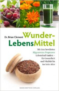 Dr. Brian Clement, WunderLebensMittel